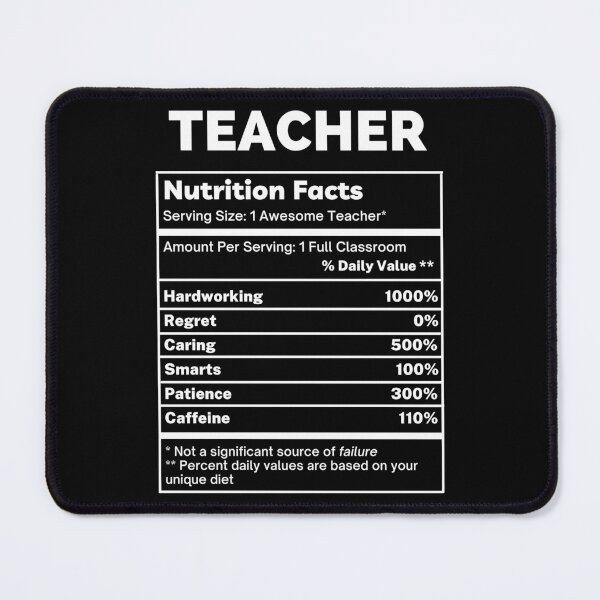Item preview, Teacher Funny Nutrition Facts designed and sold by SpeakSarcasm.