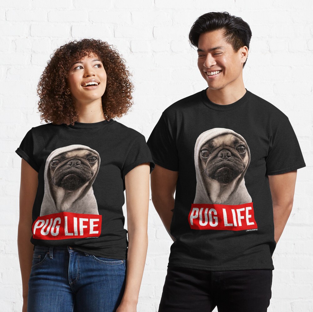 Original Pug Life Pug Classic T-Shirt