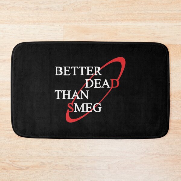 Item preview, Better Dead Than Smeg Classic T-Shirt designed and sold by marshacryjsy7.