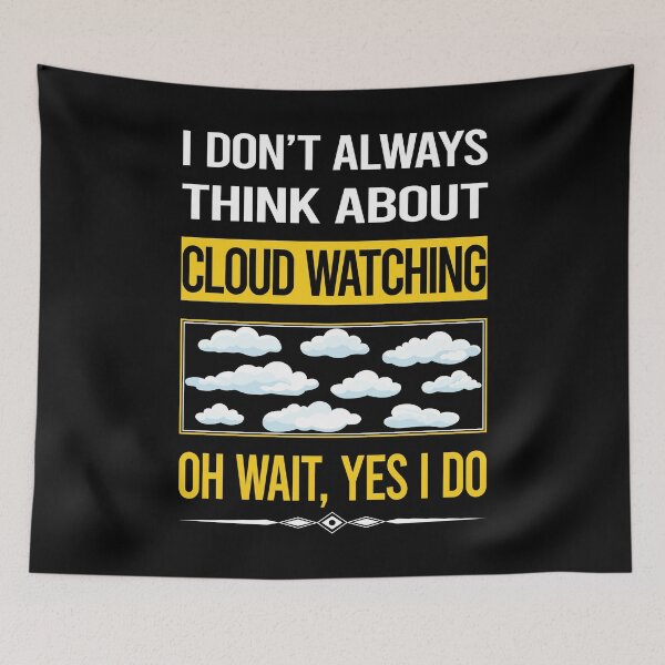 Item preview, Funny Yes I Do Cloud Watching designed and sold by gowenefkolaob.