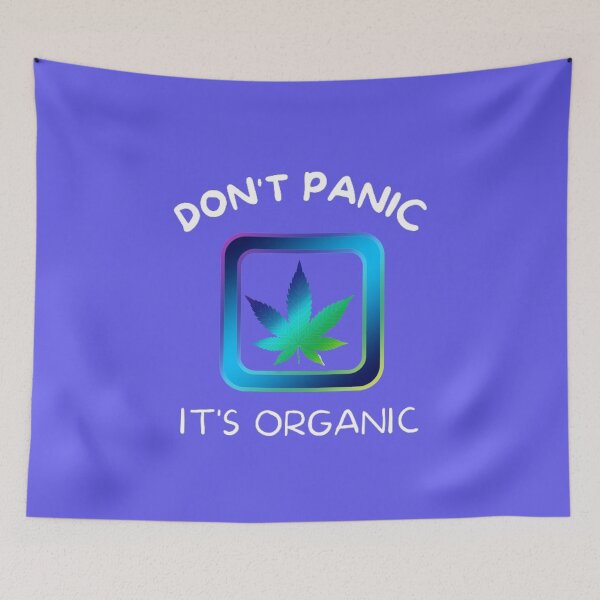 Item preview,  Don't Panic It's Organic, Marijuana, Cannabis, Bong, thc, Ganja, Weed, Funny Smoker  designed and sold by BestDesignbySof.