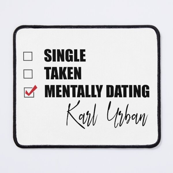 Item preview, Mentally dating Karl Urban designed and sold by Bend-The-Trendd.