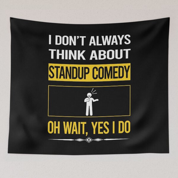Item preview, Funny Yes I Do Standup Comedy designed and sold by gowenefkolaob.