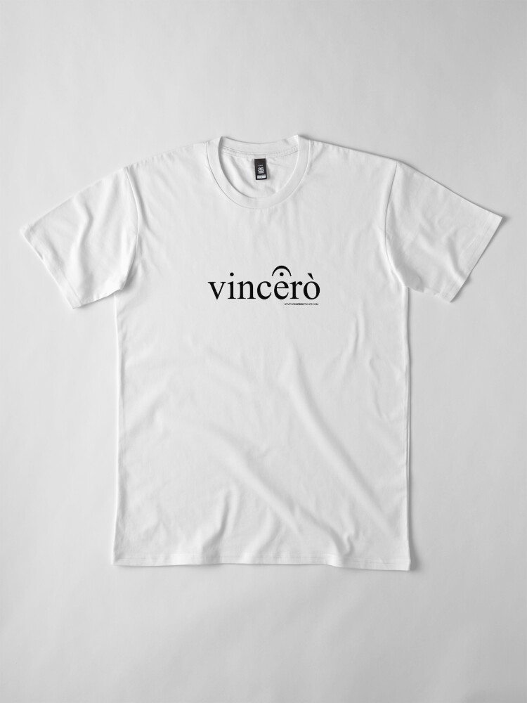 Alternate view of Vincerò Fermata Premium T-Shirt