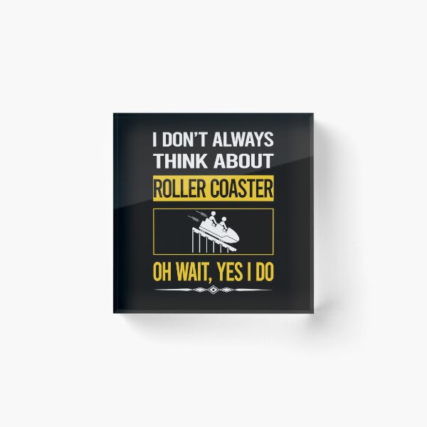 Item preview, Funny Yes I Do Roller Coaster Coasters Rollercoaster designed and sold by gowenefkolaob.