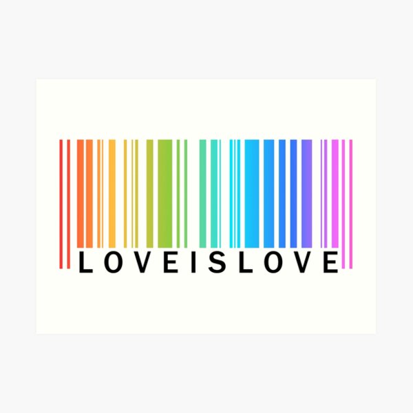 Love is Love - LGBT Pride rainbow barcode (just text) Poster for Sale by  PixelatedPixels