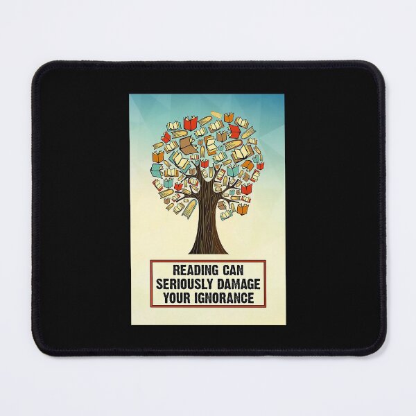 Item preview, Reading Can Seriously Damage Your Ignorance   designed and sold by Alexanderhishop.