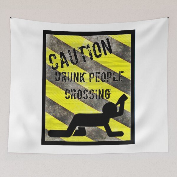 Item preview, Caution: Drunk People Crossing designed and sold by RGIllustrations.
