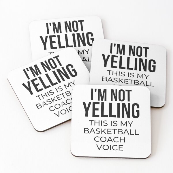 Item preview, I'm not yelling this is my basketball coach voice designed and sold by TheGreenGoat.