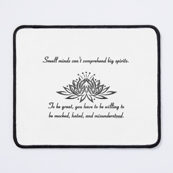 Item preview, Small Minds Quote - Dark Grey designed and sold by JadeRyder.