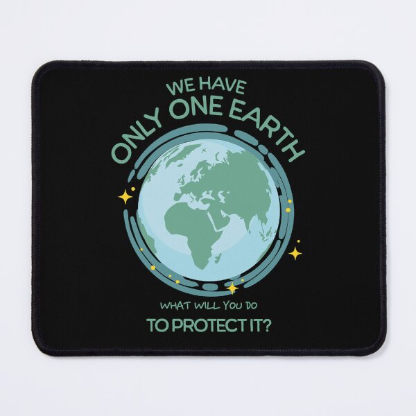 Item preview, We have only one earth what will you do to protect it? designed and sold by Mirksaz-designs.