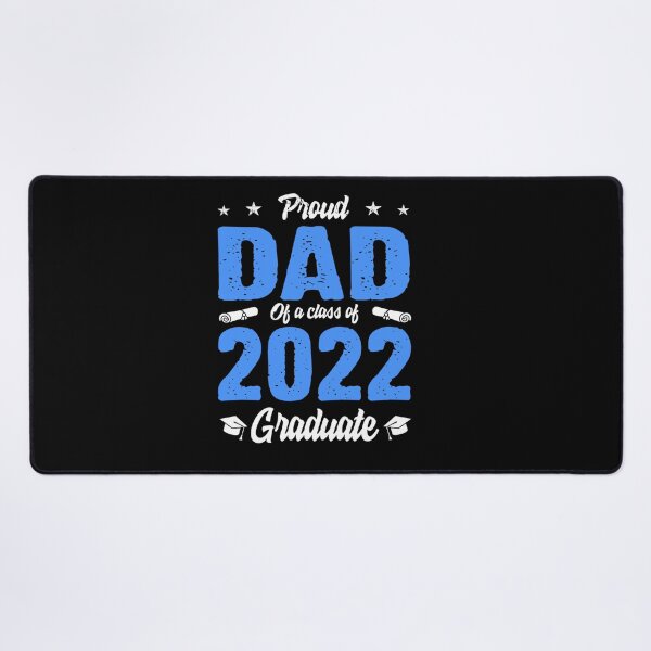 Item preview, PROUD DAD OF A CLASS OF 2022 GRADUATE SEMIOR GRADUATION designed and sold by sobriowslen.