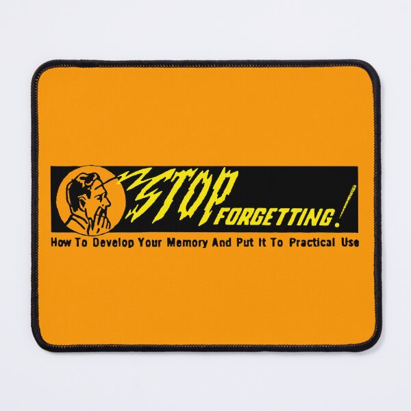 Item preview, STOP FORGETTING! REMEMBER THINGS! designed and sold by ThrowbackAds.