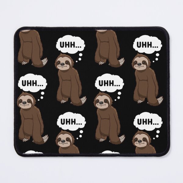 Item preview, Sloth thinking Uhh designed and sold by jonmlam.