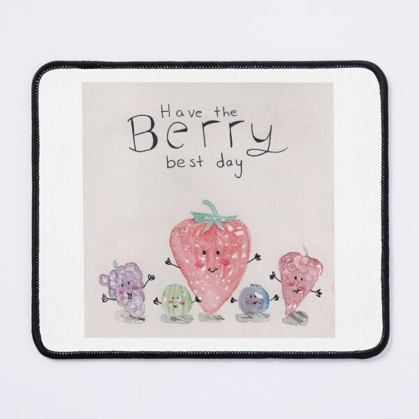 Item preview, Have the Berry best day designed and sold by Charlotsart .