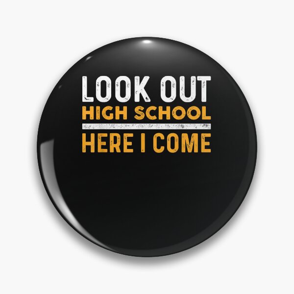 Item preview, Look Out High School Here I Come designed and sold by ArthurClaessens.