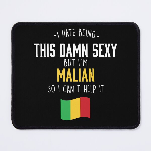 Item preview, Damn Sexy Malian From Mali designed and sold by Urosek.