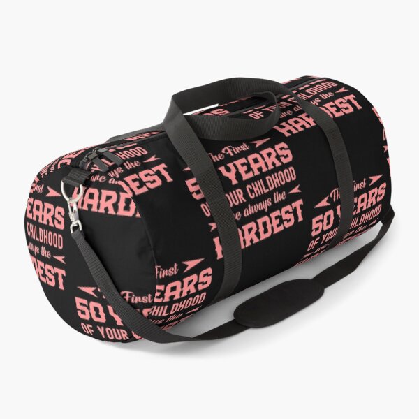 Item preview, The First 50 Years Of Your Childhood Are Always The Hardest  designed and sold by Gift For You.