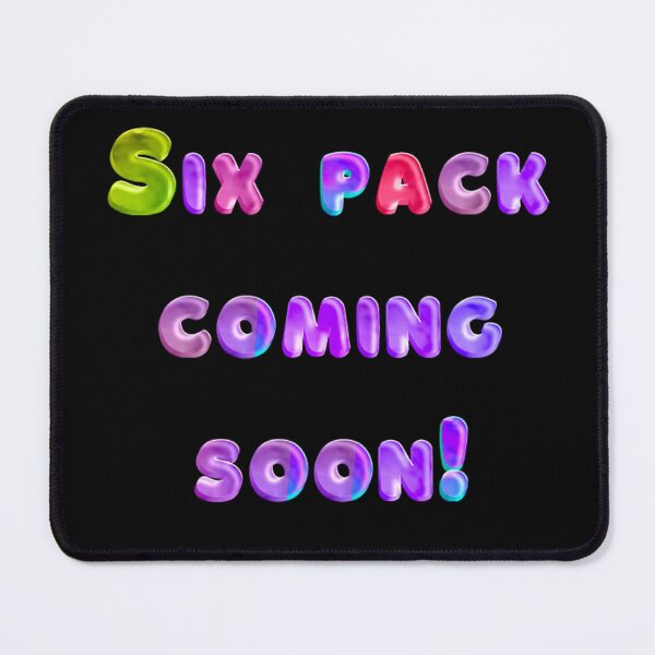 Item preview, Six Pack Coming Soon! designed and sold by JOY STORE 45.