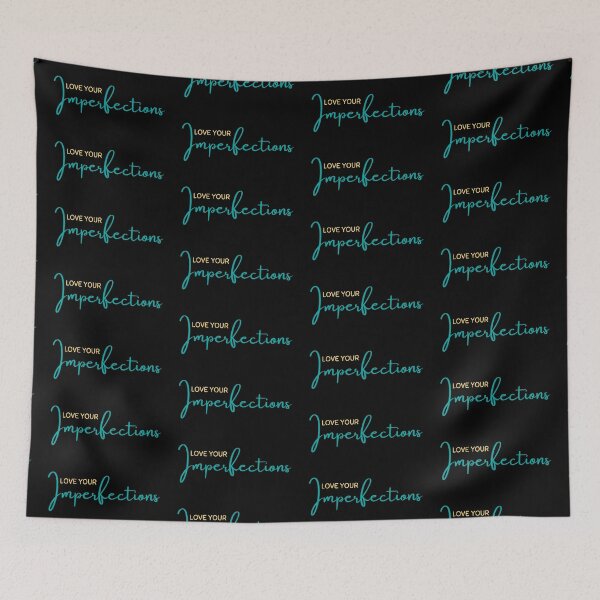 Item preview, Love Your Imperfections  designed and sold by Paulele.