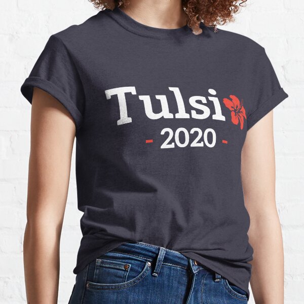 Tulsi Gabbard for President of the United States 2020 Classic T-Shirt