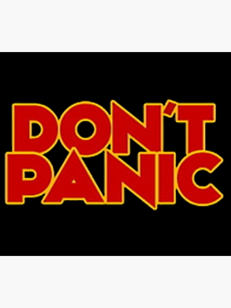 don-t-panic-poster-for-sale-by-itsmebrienne-redbubble