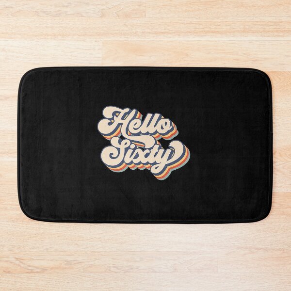Item preview, RETRO VINTAGE HELLO SIXTY 60 YEARS OLD GIRL 60TH BIRTHDAY designed and sold by sobriowslen.