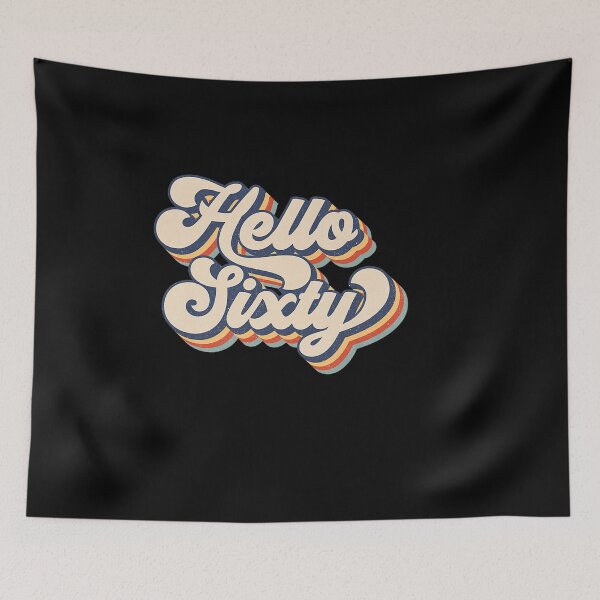 Item preview, RETRO VINTAGE HELLO SIXTY 60 YEARS OLD GIRL 60TH BIRTHDAY designed and sold by sobriowslen.