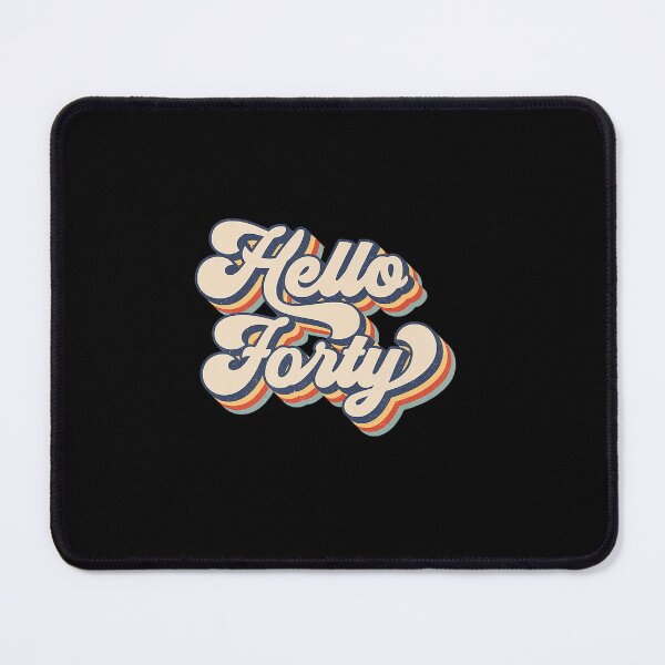 Item preview, RETRO VINTAGE HELLO FORTY 40 YEARS OLD GIRL 40TH BIRTHDAY designed and sold by sobriowslen.
