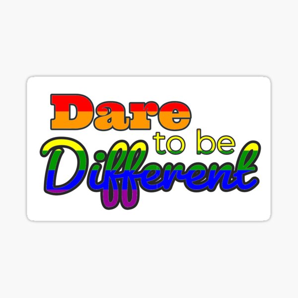 Item preview, Dare to be different LGBTQ 5 designed and sold by KCAbdelnour.
