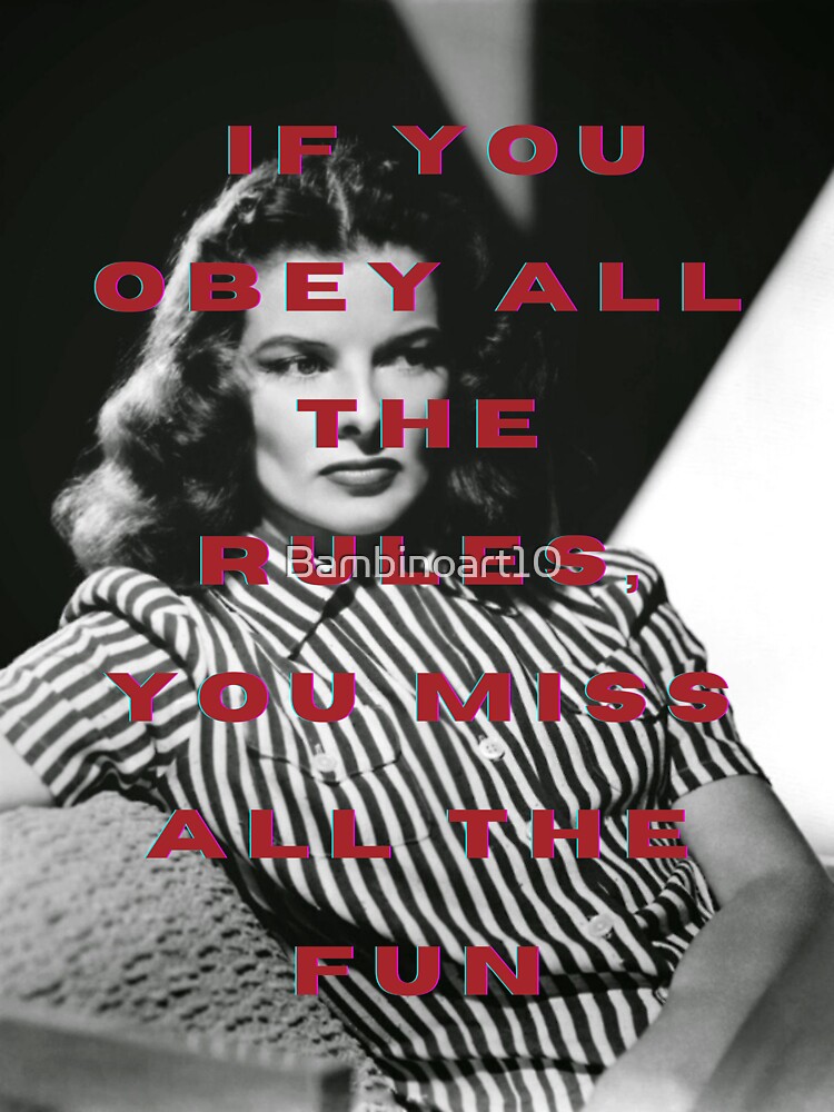 Katharine Hepburn If You Obey All The Rules You Miss All The Fun Sticker For Sale By