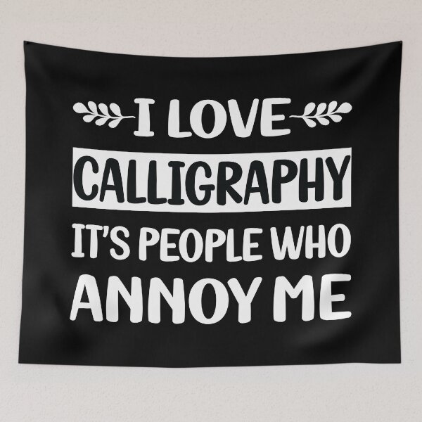 Item preview, People Annoy Me Calligraphy Calligrapher Handwriting Lettering designed and sold by revieroklagmano.