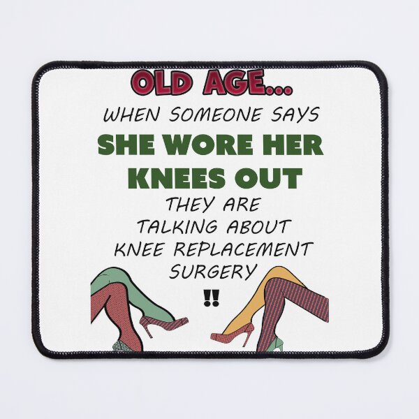 Item preview, Old Age Bad Knees Aging Humor designed and sold by dallastxart.