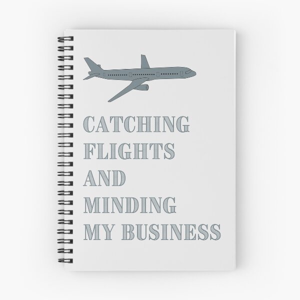Item preview, Catching Flights And Minding My Business designed and sold by Levated.