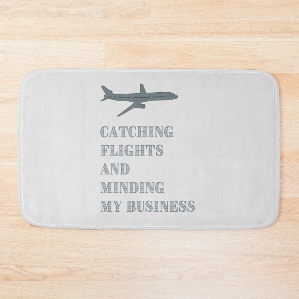 Item preview, Catching Flights And Minding My Business designed and sold by Levated.