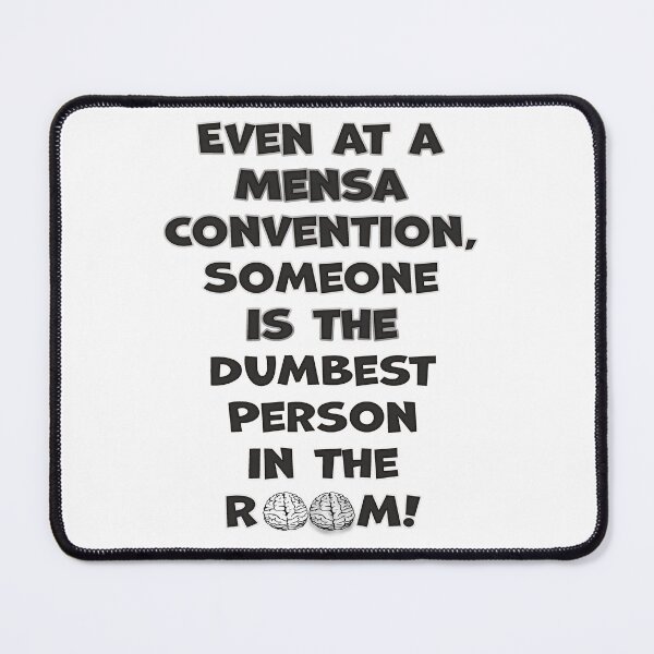 Item preview, Dumbest in the Room designed and sold by dallastxart.