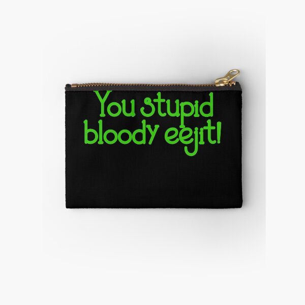 Item preview, You stupid bloody eejit - Derry Girls quote designed and sold by EagleFang101.