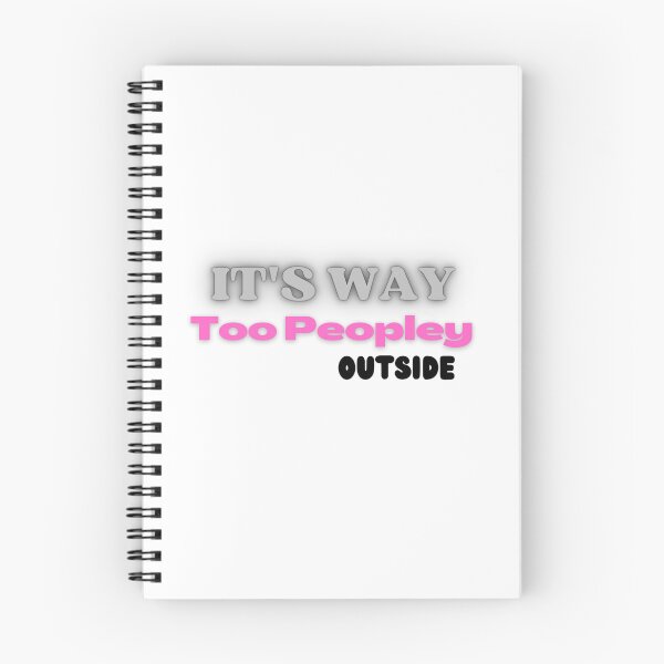 Item preview,  It's way too peopley outside meaning designed and sold by yassminishop.