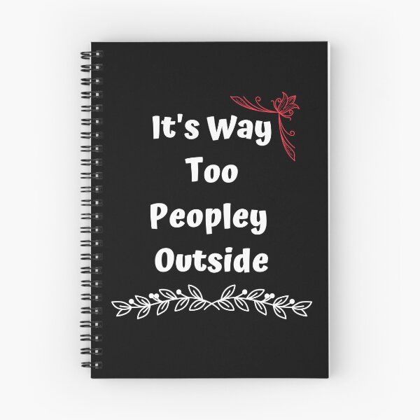 Item preview,  It's way too peopley outside meaning designed and sold by yassminishop.