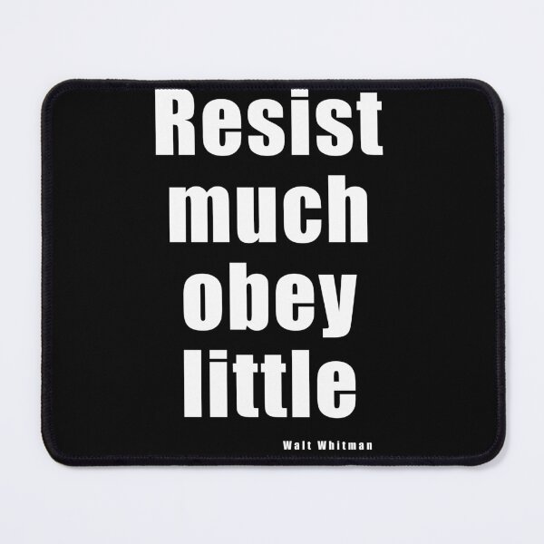 Item preview, Resist Much Obey Little designed and sold by Brad Chambers.