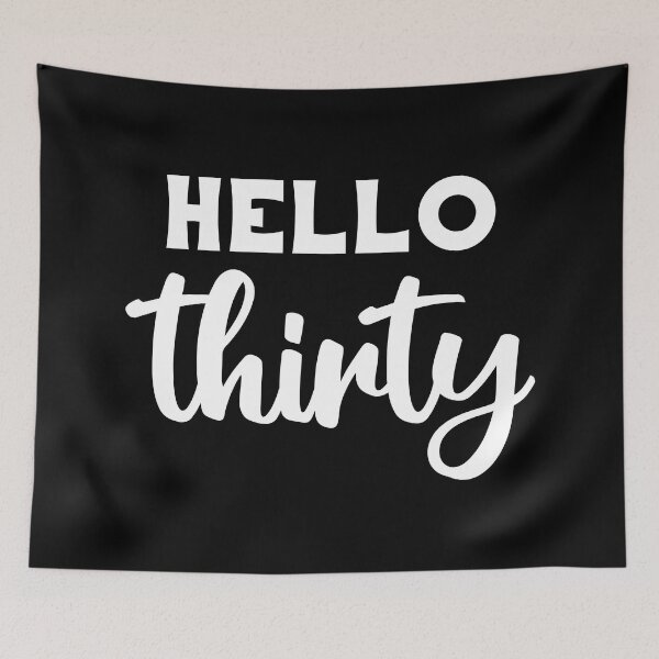 Item preview, Hello Thirty III - 30th Birthday Gift designed and sold by Lemon Pepper.