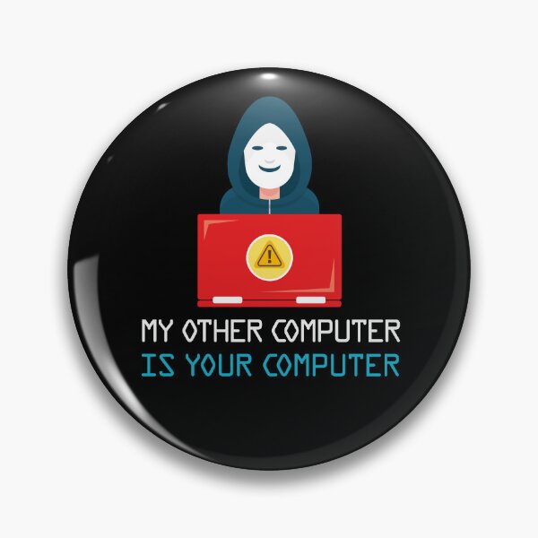Item preview, My Other Computer Is Your Computer Funny Hacker Gift designed and sold by Tatus Brinal.