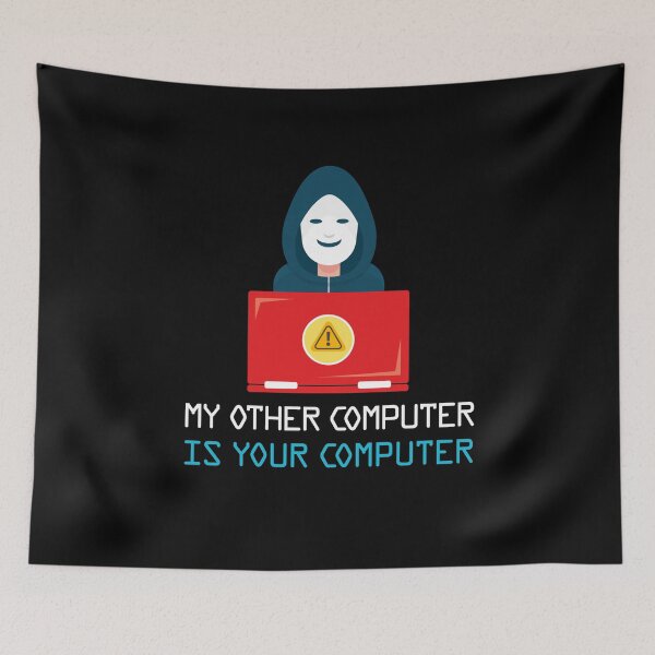 Item preview, My Other Computer Is Your Computer Funny Hacker Gift designed and sold by Tatus Brinal.