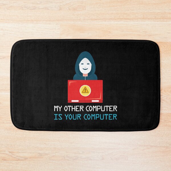 Item preview, My Other Computer Is Your Computer Funny Hacker Gift designed and sold by Tatus Brinal.