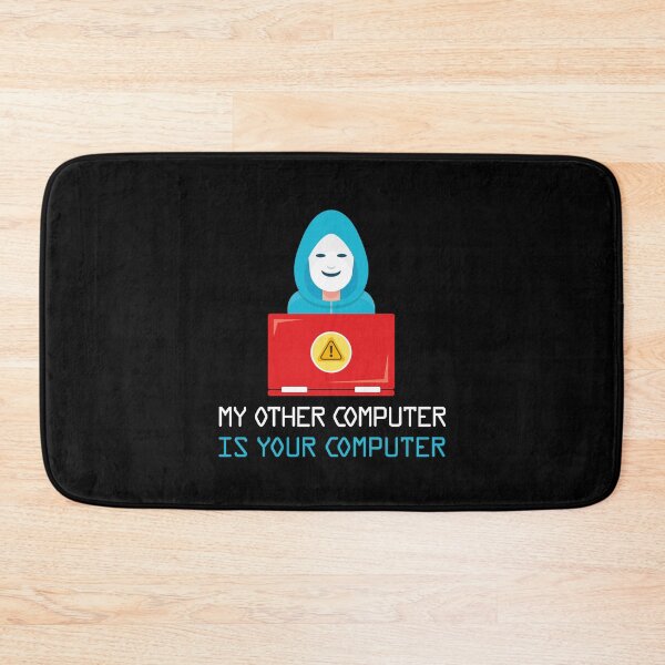 Item preview, My Other Computer Is Your Computer Hacker Gift Idea designed and sold by Tatus Brinal.