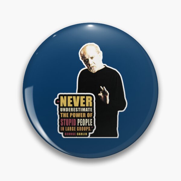 Item preview, George Carlin Quote On Stupid Vintage   designed and sold by Barnabsashop.