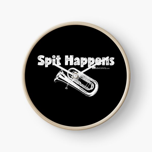 Spit Happens - Baritone (White Lettering) Clock