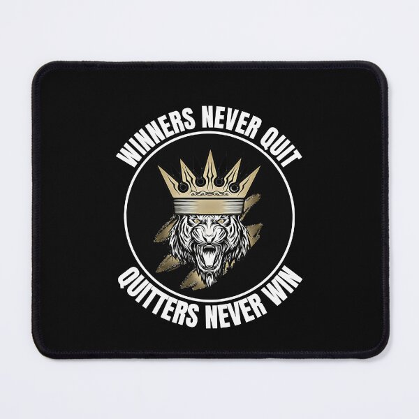 Item preview, Motivational Quote - Winners Never Quit, Quitters Never Win Black designed and sold by hiunlimit.