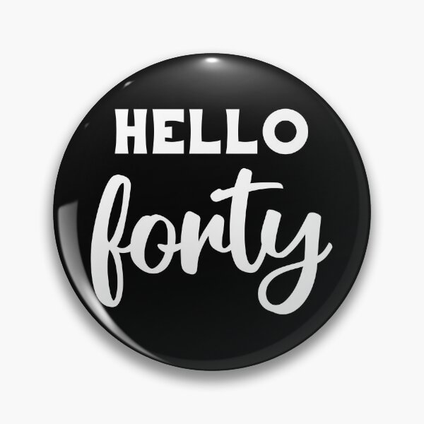 Item preview, Hello Forty III - 40th Birthday Gift designed and sold by Lemon Pepper.