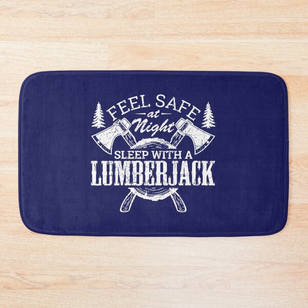 Item preview, Feel Safe at Night Sleep with a Lumberjack designed and sold by jaygo.